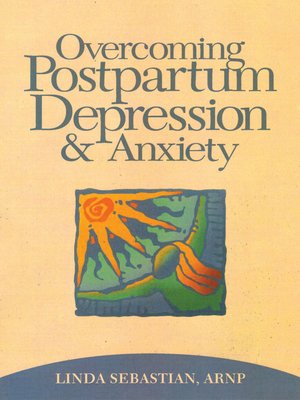 cover image of Overcoming Postpartum Depression and Anxiety